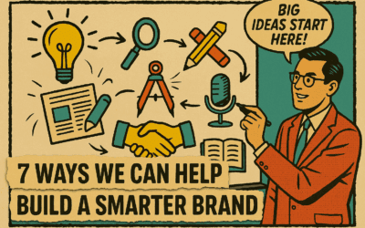 Seven Ways We Can Help You Build a Smarter, More Referable Brand