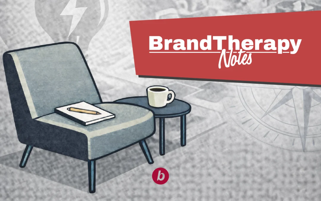 BrandTherapy Notes #11: The Weight of Old Decisions
